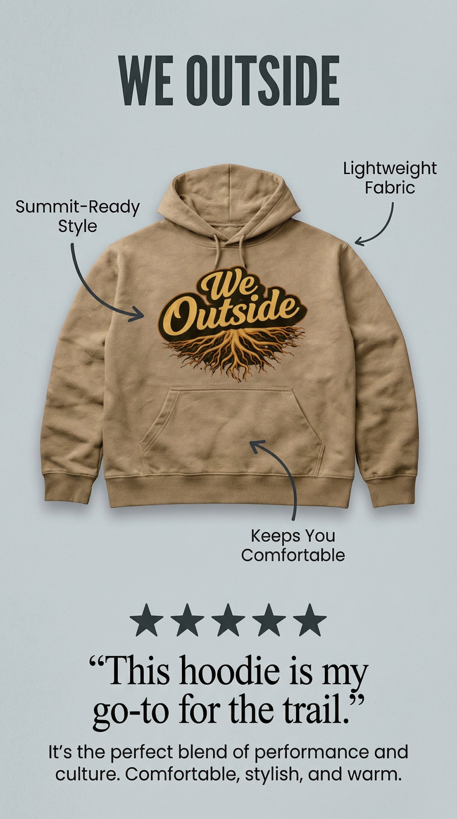 “We Outside” Hiker Hoodie